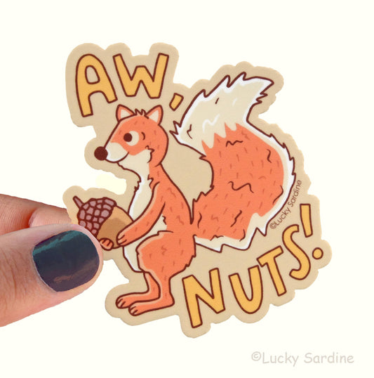 Squirrel Aw Nuts, Cute Forest Friend, Acorn Vinyl Sticker