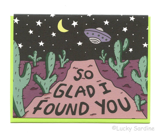 So Glad I Found You, Desert UFO, Spaceship Cactus Card